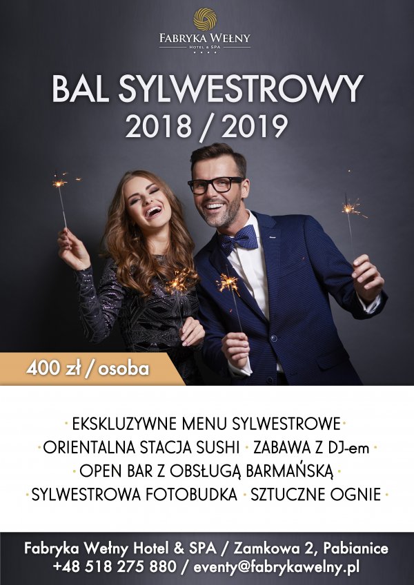 Bal sylwestrowy w Fabryce Wełny 2018/2019